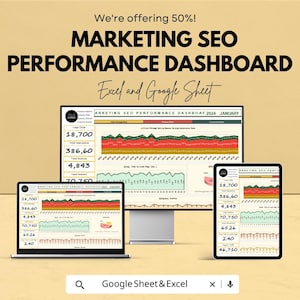 May include: A digital marketing SEO performance dashboard displayed on a desktop monitor, laptop, and tablet. The dashboard shows data visualizations and the text "MARKETING SEO PERFORMANCE DASHBOARD" and "Excel and Google Sheet". The image also includes the text "We're offering 50%!"