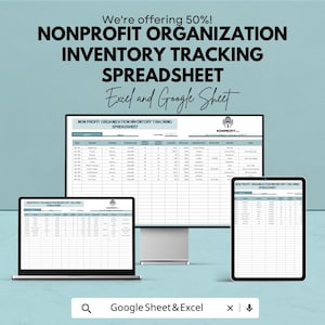 Puede incluir: Gráfico turquesa que promociona una hoja de cálculo de seguimiento de inventario para organizaciones sin fines de lucro. El texto dice "We're offering 50%!" y "NONPROFIT ORGANIZATION INVENTORY TRACKING SPREADSHEET Excel and Google Sheet". La hoja de cálculo se muestra en un portátil, un monitor y una tableta.