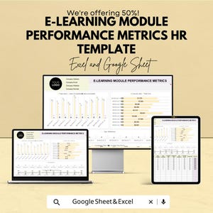 May include: An advertisement for an E-Learning Module Performance Metrics HR Template. The image shows a laptop, desktop monitor, and tablet displaying the template. The text includes "We're offering 50%!" and "Excel and Google Sheet."