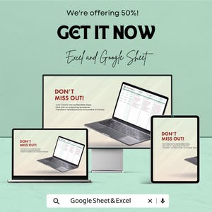 May include: An advertisement showcasing a desktop computer, laptop, and tablet displaying spreadsheet templates. The text "DON'T MISS OUT!" is visible on the screens. The ad promotes Excel and Google Sheet templates with a 50% discount.