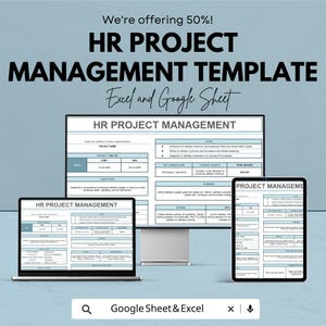 May include: A digital HR Project Management Template is displayed on a laptop, desktop monitor, and tablet. The template is for Excel and Google Sheets. The text on the screen reads "HR Project Management" and "We're offering 50%!"