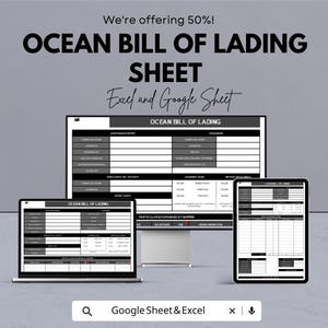 Può includere: Annuncio per un foglio di polizza di carico marittima, disponibile nei formati Excel e Google Sheet. L'immagine mostra un monitor di computer, un laptop e un tablet che visualizzano il foglio. Il testo include "We're offering 50%!"