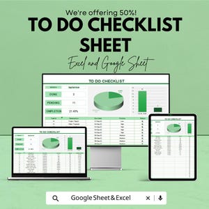 May include: An advertisement for a to-do checklist sheet, displayed on a desktop computer, laptop, and tablet. The text reads "We're offering 50%! TO DO CHECKLIST SHEET Excel and Google Sheet." The checklist includes a pie chart and bar graph.