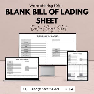 Può includere: Immagine promozionale per un modulo di polizza di carico vuoto, disponibile nei formati Excel e Google Sheet. Il testo "BLANK BILL OF LADING SHEET" è ben visibile. L'immagine mostra il modulo su un laptop, un monitor desktop e un tablet.
