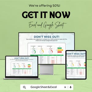 May include: An advertisement for an Excel and Google Sheet assignment planner. The image shows a laptop, desktop monitor, and tablet displaying the planner interface. Text includes "GET IT NOW" and "DON'T MISS OUT!" with a search bar for "Google Sheet & Excel."