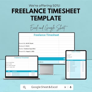 Puede incluir: Gráfico turquesa que promociona una plantilla de hoja de horas para autónomos, con un 50% de descuento. El texto dice "FREELANCE TIMESHEET TEMPLATE" y "Excel and Google Sheet". La imagen muestra la plantilla en un ordenador, portátil y tableta.