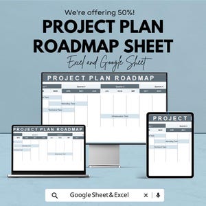 May include: A digital project plan roadmap sheet displayed on a computer monitor, laptop, and tablet. The text reads "PROJECT PLAN ROADMAP SHEET Excel and Google Sheet". The image is on a light blue background.