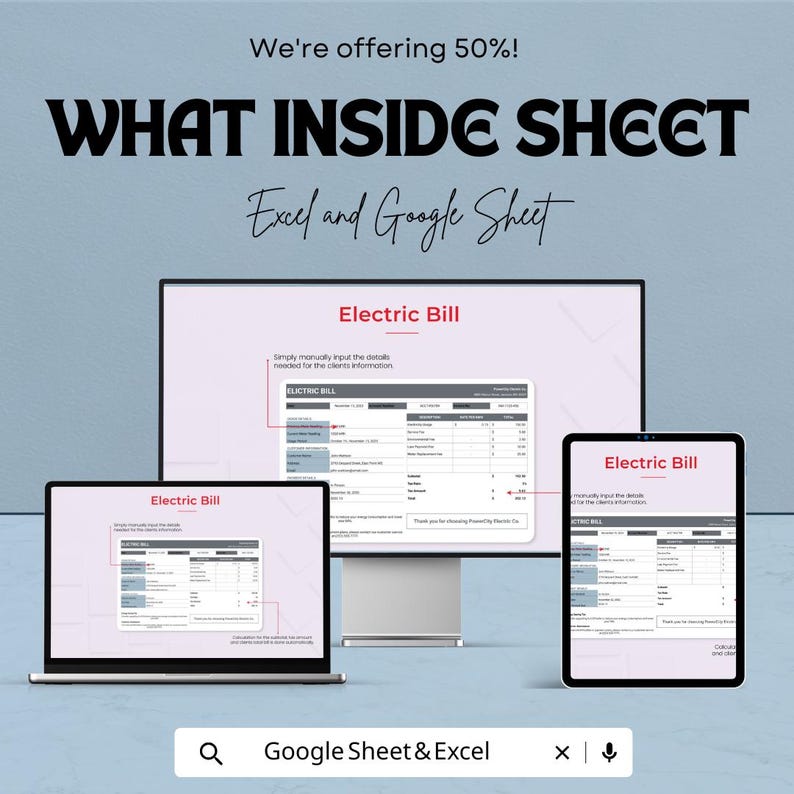 May include: An advertisement for an Excel and Google Sheet, with the text "WHAT INSIDE SHEET". The image shows a laptop, a monitor, and a tablet displaying an "Electric Bill" template. The text "We're offering 50%!" is also visible.