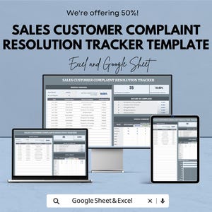 May include: A digital display of a sales customer complaint resolution tracker template. The template is displayed on a laptop, desktop monitor, and tablet. The text on the screen reads "SALES CUSTOMER COMPLAINT RESOLUTION TRACKER TEMPLATE" and "Excel and Google Sheet".