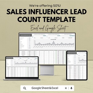 May include: An advertisement for a sales influencer lead count template, displayed on a laptop, desktop monitor, and tablet. The text reads "We're offering 50%! SALES INFLUENCER LEAD COUNT TEMPLATE Excel and Google Sheet."