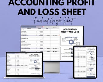 May include: An image showcasing an accounting profit and loss sheet displayed on a laptop, desktop monitor, and tablet. The text "ACCOUNTING PROFIT AND LOSS SHEET" is prominently displayed. The image also includes the text "Excel and Google Sheet".