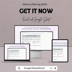 May include: A promotional image featuring a laptop, desktop monitor, and tablet displaying a spreadsheet. The text on the screen reads "METHOD STATEMENT." The image also includes the text "We're offering 50%! GET IT NOW Excel and Google Sheet."