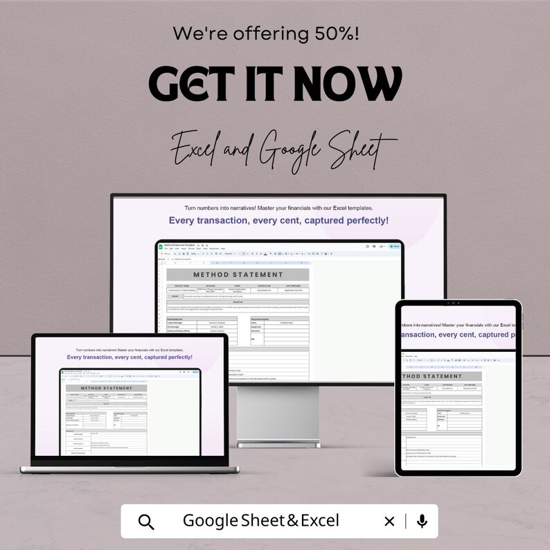 May include: A promotional image featuring a laptop, desktop monitor, and tablet displaying a spreadsheet. The text on the screen reads "METHOD STATEMENT." The image also includes the text "We're offering 50%! GET IT NOW Excel and Google Sheet."