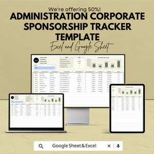 Puede incluir: Una plantilla digital para la administración, la empresa y el seguimiento de patrocinios. La imagen muestra un portátil, un monitor de escritorio y una tableta que muestran la plantilla. El texto de la imagen dice "We're offering 50%!" y "Excel and Google Sheet."