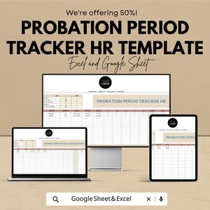 May include: A digital HR template for probation period tracking, displayed on a computer monitor, laptop, and tablet. The template is labeled "PROBATION PERIOD TRACKER HR" and is compatible with Excel and Google Sheets. The image also includes the text "We're offering 50%!"