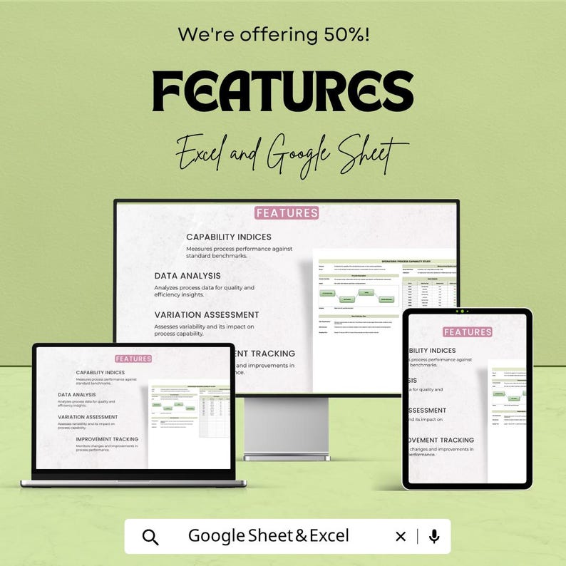 May include: A digital display showing features for Excel and Google Sheet software, including capability indices, data analysis, variation assessment, and improvement tracking. The screen shows text headers and data tables on a light green background.