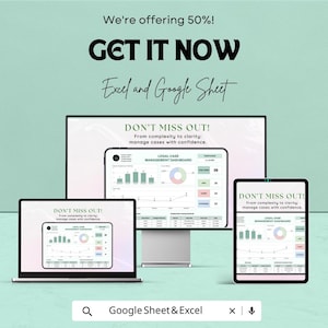 May include: An advertisement featuring a laptop, tablet, and desktop computer displaying a legal case management dashboard. The image includes the text "GET IT NOW" and "Excel and Google Sheet". The ad also states "We're offering 50%!" and "DON'T MISS OUT!"