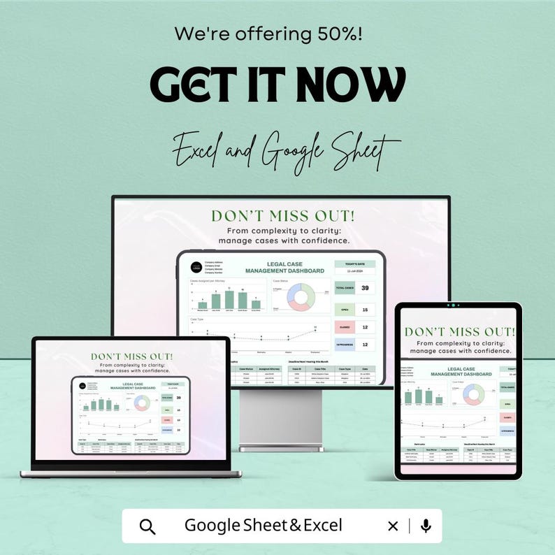 May include: An advertisement featuring a laptop, tablet, and desktop computer displaying a legal case management dashboard. The image includes the text "GET IT NOW" and "Excel and Google Sheet". The ad also states "We're offering 50%!" and "DON'T MISS OUT!"