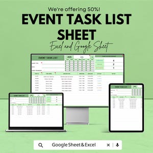 May include: An event task list sheet displayed on a laptop, desktop monitor, and tablet. The text "EVENT TASK LIST SHEET Excel and Google Sheet" is at the top. The image has a green background and the text "We're offering 50%!" is at the top.