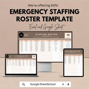 May include: An advertisement for an Emergency Staffing Roster Template. The image shows a computer monitor, laptop, and tablet displaying the template. The text includes "We're offering 50%!" and "Excel and Google Sheet."