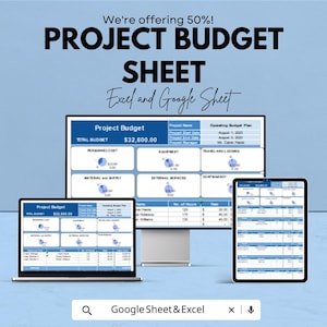 May include: A digital project budget sheet displayed on a laptop, monitor, and tablet. The total budget is $32,800.00. The text reads "Project Budget Sheet" and "Excel and Google Sheet". The image also states "We're offering 50%!"