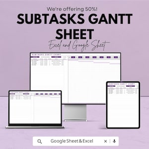 Pode incluir: Imagem promocional para uma Folha de Gantt de subtarefas, exibida em um laptop, monitor de desktop e tablet. O texto diz: "Estamos oferecendo 50%! SUBTASKS GANTT SHEET Excel e Google Sheet." O fundo é roxo claro.