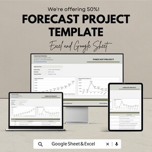 May include: An advertisement for a forecast project template, shown on a laptop, desktop monitor, and tablet. The text reads "FORECAST PROJECT TEMPLATE" and "Excel and Google Sheet". The image also states "We're offering 50%!"