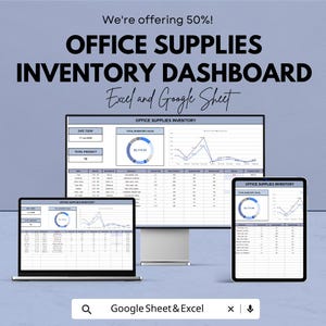 May include: An advertisement for an office supplies inventory dashboard, shown on a computer monitor, laptop, and tablet. The text includes "Office Supplies Inventory Dashboard" and "Excel and Google Sheet". The image also states "We're offering 50%!"