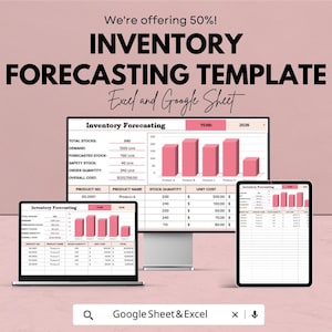 May include: An inventory forecasting template displayed on a laptop, desktop monitor, and tablet. The template shows data visualizations and financial information. The text reads "Inventory Forecasting Template" and "Excel and Google Sheet".