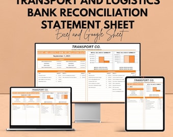 May include: A digital display of a Transport and Logistics Bank Reconciliation Statement Sheet, with the text "Excel and Google Sheet". The image shows the statement on a laptop, desktop monitor, and tablet.