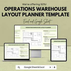 May include: An advertisement for an operations warehouse layout planner template. The text reads "We're offering 50%! OPERATIONS WAREHOUSE LAYOUT PLANNER TEMPLATE Excel and Google Sheet." The template is displayed on a laptop, desktop monitor, and tablet.