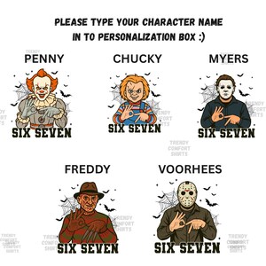 Get ready for spooky laughs and horror-movie vibes with our Six Seven Horror Character Tees 👻 — the perfect mash-up of scary and funny! This exclusive collection features your favorite classic villains — Freddy Krueger, Michael Myers, Jason Voorhees, Chucky, and Pennywise the Clown — each throwing up the Six Seven hand sign for a hilarious twist on iconic slashers.