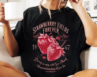 Old School Band Tees, Retro Graphic Tee, Strawberry Fields Forever Shirt, Strawberry Shirt for Women, Music Lover Strawberry Tee, Cute Shirt