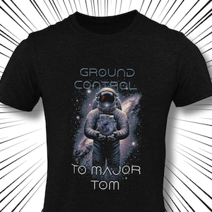 Major Tom Astronaut Tee, Retro Space Oddity Shirt, Bowie Tribute, Sci-Fi Graphic Tee, Gift for Music Lovers and Space Fans