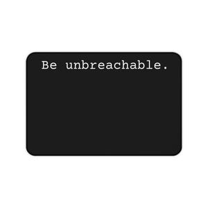 Cybersecurity Desk Mat - Be Unbreachable Tech Office Decor