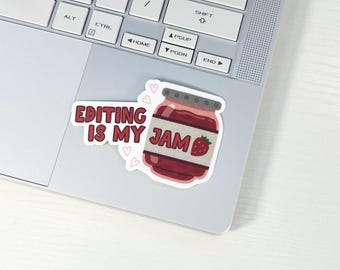 Editing is my jam sticker for editors