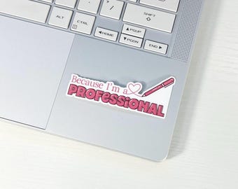 Because I'm a professional sticker for editors