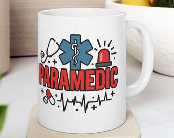 Paramedic Ceramic Mug, Unique Gift for EMT, Coffee Cup for First Responders, Medical Professional Tea Mug, Nurses Appreciation Gift, Doctor