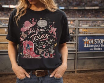 She’s From Texas I Can Tell Comfort Colors Tee