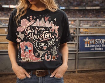 She’s From Houston I Can Tell Comfort Colors Tee | Rodeo Shirt