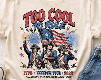 Too To Rule 250th Anniversary Shirt, Vintage Freedom Tour Tee, Patriotic Graphic T-Shirt