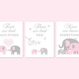 Pink Grey Elephant Nursery Decor Pictures Girl Boy Nursery Wall Art Prints First We Had Each Other Baby Gift 123