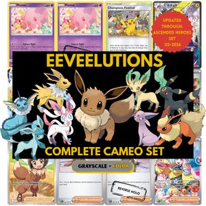 May include: A selection of Pokémon trading cards showcasing Eeveelutions and other Pokémon characters. The cards display text including "EEVEELUTIONS COMPLETE CAMEO SET" and "REVERSE HOLO". The image also features the text "UPDATED THROUGH: ASCENDED HEROES SET 02-2026".