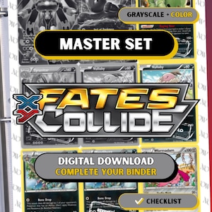 May include: A digital download of a "Fates Collide" Master Set of trading cards. The image displays various cards, some in grayscale and colour, with text reading "Complete Your Binder" and "Checklist."