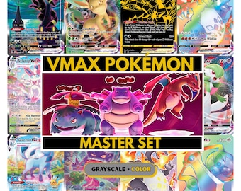 May include: A collection of VMAX Pokemon trading cards featuring various characters. The cards display vibrant colors and detailed illustrations, with text that reads "VMAX Pokemon Master Set" and "Grayscale + Color".