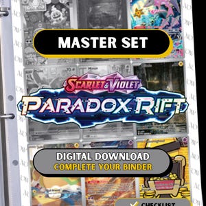 Könnte beinhalten: Eine Sammelkarten-Seite aus dem Set "Scarlet & Violet Paradox Rift". Die Seite zeigt Karten in Graustufen und Farbe, mit den Texten "MASTER SET" und "DIGITAL DOWNLOAD COMPLETE YOUR BINDER". Eine Checkliste ist ebenfalls sichtbar.