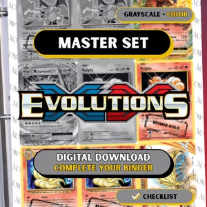 以下が含まれることがあります： バインダーに表示された、リザードンやキュウコンを含むポケモンカードのコレクション。カードにはグレースケールとカラーバリエーションがあり、「MASTER SET」と「EVOLUTIONS」の文字が書かれています。画像には「DIGITAL DOWNLOAD COMPLETE YOUR BINDER」と「CHECKLIST」の文字も含まれています。