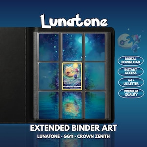 May include: A black binder containing nine clear plastic pockets displaying extended artwork for the Lunatone trading card. The art features a night sky, a moon, and water reflections. Text includes Lunatone, Digital Download, Instant Access, A4 + US Letter, Premium Quality, and Extended Binder Art.