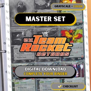 May include: A digital download checklist for the Team Rocket Returns ex master set of trading cards. The document features a grid of card slots with text overlays including MASTER SET, GRAYSCALE + COLOR, and COMPLETE YOUR BINDER.
