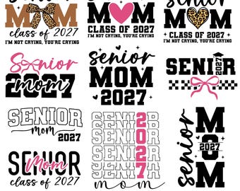 Senior Mom 2027 Svg, Class of 2027 Svg, Senior Mom Svg, Senior 2027 Svg,I'm Not Crying You're Crying SVG,Senior Coquette Bow,Graduation 2027